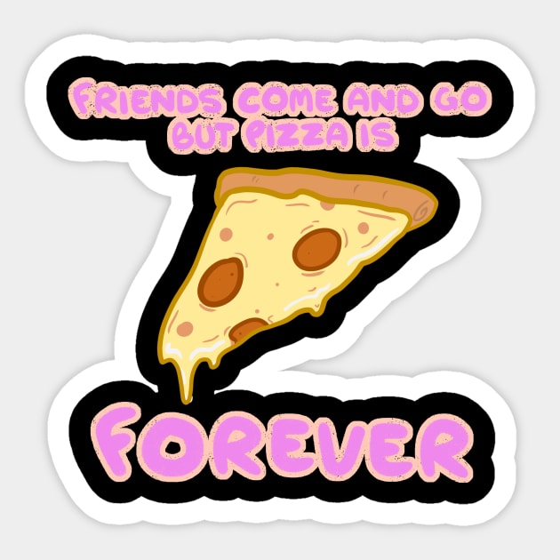 Forever Pizza Sticker by DoshaChump